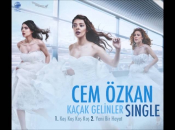 Cem Özkan - Yeni Bir Hayat (Kaçak Gelinler)