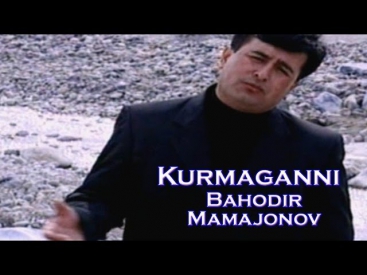 Bahodir Mamajonov - Kurmaganni | Баходир Мамажонов - Курмаганни