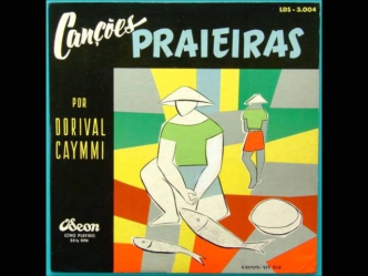 Dorival Caymmi / Canções Praieiras / Disco Completo