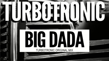 Turbotronic - Big DADA (Radio Edit)