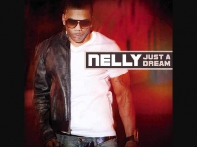 Nelly ~ Just a Dream