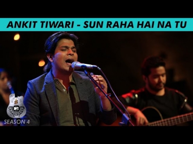 Ankit Tiwari - MTV Unplugged Season 4 - 'Sun Raha Hai Na Tu'